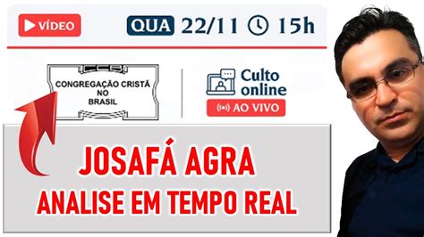 Santo Culto CCB Analise Em Tempo Real AO VIVO AGORA 22 11 23 15