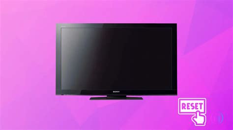 How To Reset Sony Bravia TV With Or Without The Remote