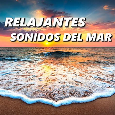 Amazon Music Sonidos Del Mar Relajantes Sonidos Del Mar Amazon Co Jp