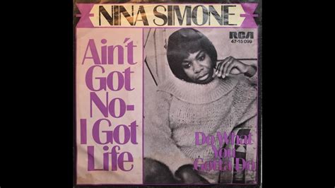 Nina Simone • Aint Got No I Got Life • From 1968 On Rca Victor 47 15