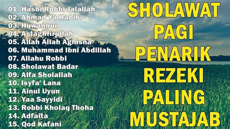 Sholawat Nabi Merdu Terbaru Sholawat Jibril Di Pagi Hari Penarik