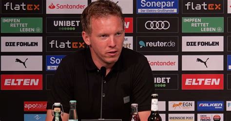 Video Nagelsmann Presser After M Nchengladbach Vs Fc Bayern