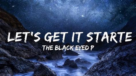 The Black Eyed Peas Let S Get It Started Lyrics 30 Mins Trendy Music Youtube