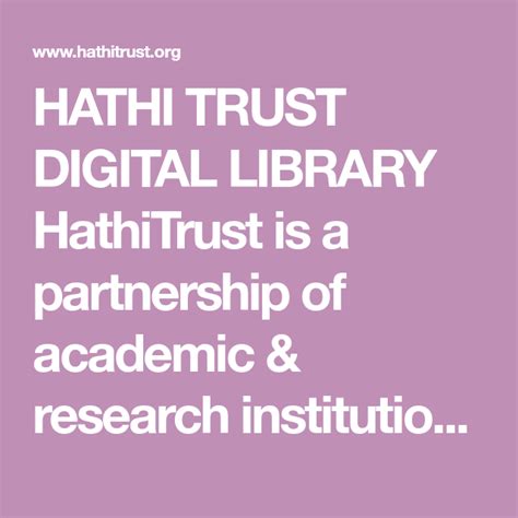 Hathi Trust Digital Library Hathitrust Is A Partnership Of Academic