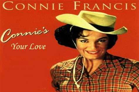 Connie Francis Your Love