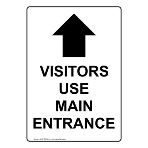 Visitors Main Entrance Up Arrow Symbol Sign Vertical White