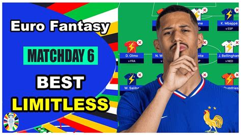 Euro Fantasy Matchday Best Limitless Team Euro Fantasy