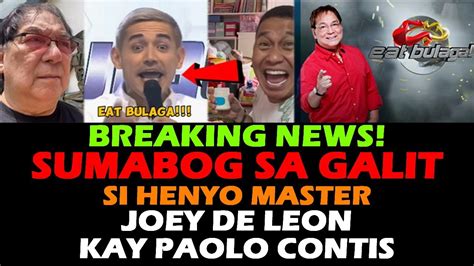 EAT BULAGA SUMABOG SA GALIT SI JOEY DE LEON SA PAMBABASTOS NI PAOLO