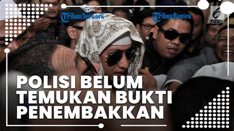 Orang Saksi Sudah Diperiksa Polisi Belum Temukan Bukti Penembakan