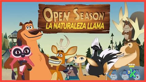 Open Season La Naturaleza Llama Intro Nueva Serie Estreno