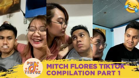 Mitch Flores Tik Tok Compilation Part Funny Pinoy Tiktok