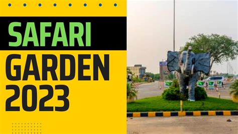 Safari Garden Lahore Visit Lda Approved Housing Society Youtube