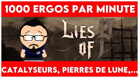 Lies Of P Farmer Ergo Par Minute Loot Pierre De Lunes