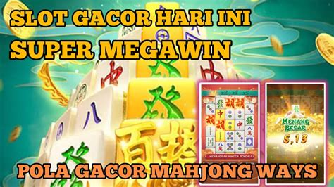 BOCORAN SLOT GACOR HARI INI PG SOFT GACOR HARI INI POLA MAHJONG