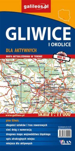 Gliwice I Okolice Dla Aktywnych II 2016 Mapy GPS Sklep Z Mapami