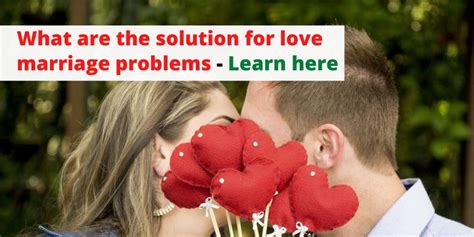 What Are The Solutions For Love Marriage Problems Astrology Support