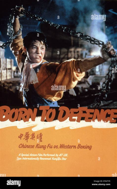 BORN TO DEFENCE, (aka ZHONG HUA YING XIONG), poster, Jet Li, 1986 ...