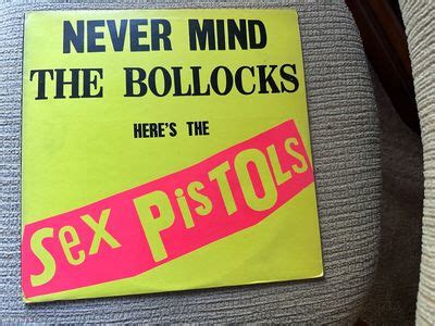 Sex Pistols Never Mind The Bollocks Here S The Sex Pistols Lp Uk Ex Vg