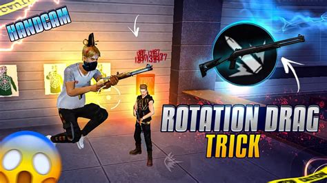 Rotation Drag Trick Handcam Rotation Drag In Free Fire Handcam