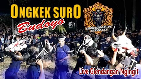 Bantengan Kalapan Ongkek Suro Budoyo Feat Maheso Suro Bima Sakti Live