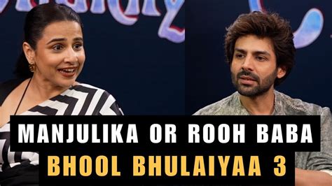 Manjulika Or Rooh Baba Kiske Liye Bhool Bhulaiyaa 3 Dekhe Vidya Balan