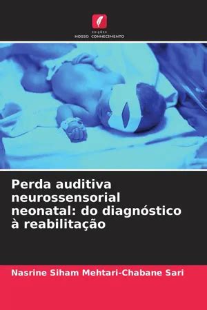 PDF Perda auditiva neurossensorial neonatal do diagnóstico à