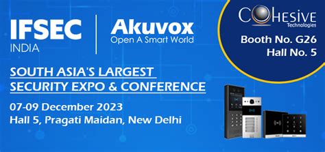 Cohesive Technologies To Exhibit With Akuvox At IFSEC India 2023 Blog