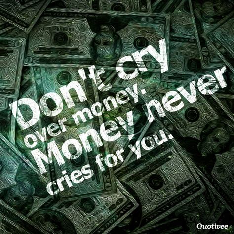 Love Over Money Quotes. QuotesGram