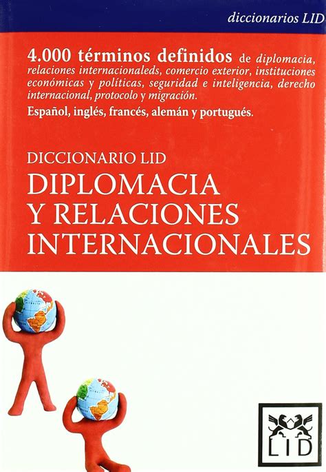 Diccionario LID De Diplomacia Y Relaciones Internacionales