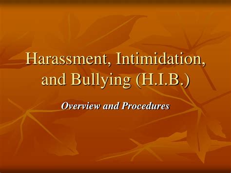 Ppt Harassment Intimidation And Bullying Hib Powerpoint Presentation Id3310073