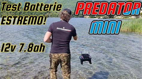 BAITBOAT PREDATOR MINI TEST ESTREMO BATTERIE 12V 7 8AH YouTube