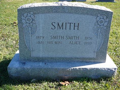 Smith Smith Lived From 1879 Until 1956 He Is Buried With His Wife