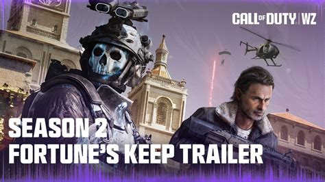 Season 2 Warzone Launch Trailer Fortune S Keep Returns Call Of Duty Warzone Youtube