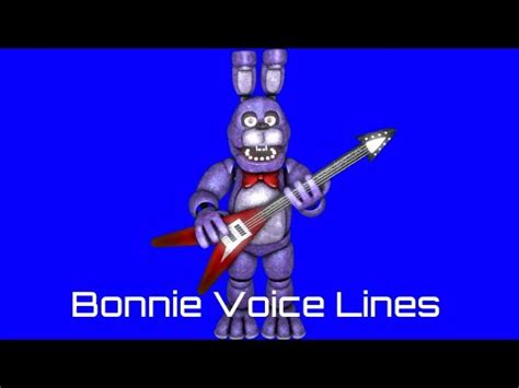 FNAF UCN Bonnie S Voice Lines YouTube