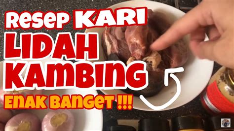 Resep Kari Lidah Kambing Ala India Cara Masak Lanjut Makan Enak Dan