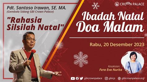 Ibadah Natal Doa Malam Gbi Crown Palace Rabu Desember