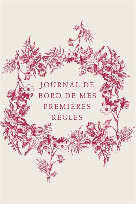 Buy Journal de bord de mes premières règles calendrier du cycle