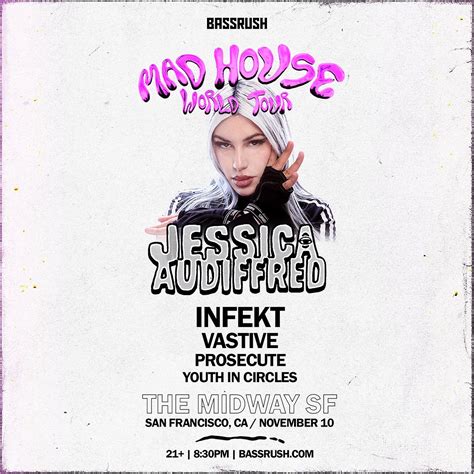 Jessica Audiffred Mad House World Tour Tickets At The Midway In San