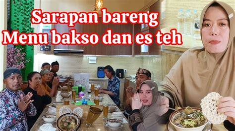 Tim Minggu Berkah Sarapan Bareng Menu Bakso Daging Sapi Dan Es Teh