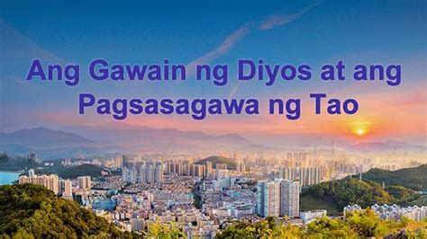 Kidlat Ng Silanganan｜pag Bigkas Ng Diyos Ang Gawain Ng Diyos At Ang