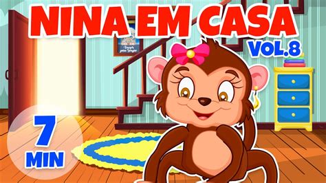 Nina Em Casa Vol Giramille Min Desenho Animado Musical Youtube