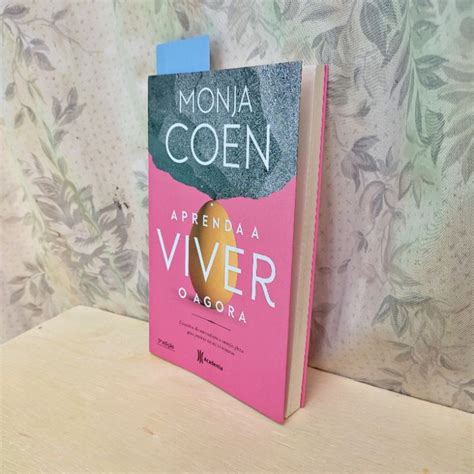 Livro Monja Coen Aprenda A Viver O Agora Shopee Brasil