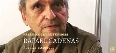 Rafael Cadenas Premio Cervantes 2022 Poemas Escogidos