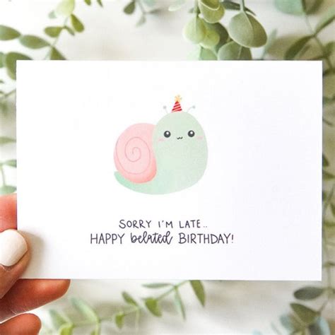 Cute Snail Belated Birthday Card Happy Belated Birthday Etsy