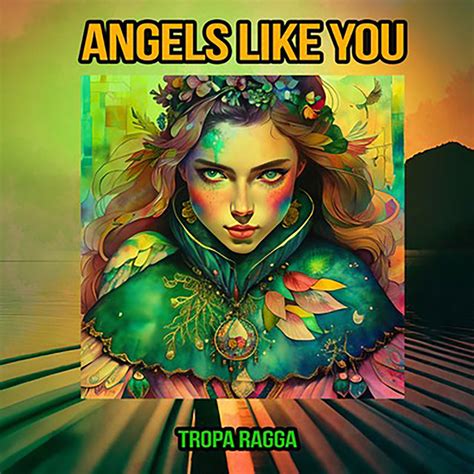 Angels Like You Single By Tropa Ragga Spotify