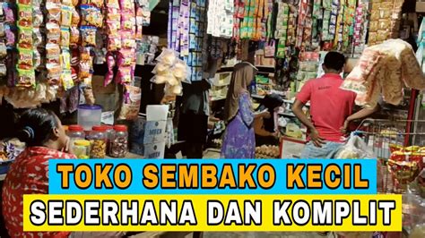 WARUNG SEMBAKO KECIL TAPI KOMPLIT DAN RAMAI PEMBELI YouTube