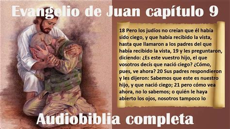 Evangelio De Juan Capitulo 9 Audiobiblia Completa Podcast YouTube