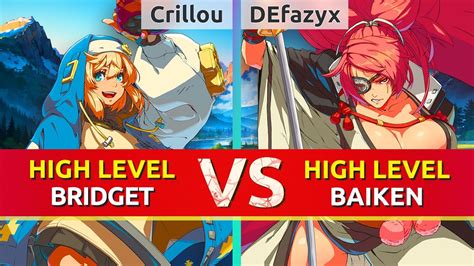 GGST Crillou Bridget Vs DEfazyx Baiken Guilty Gear Strive High