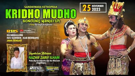 LIVE STREAM KETOPRAK KRIDHO MUDHO LIVE MEGULUNG SUMBER REMBANG YouTube