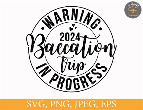 2024 Warning Baecation Trip In Progress Couples Vacation Svg Vacay